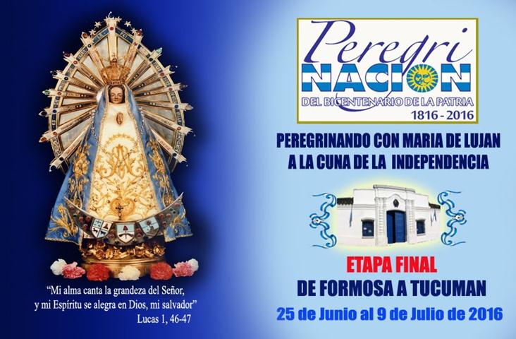 ULTIMA ETAPA DE LA PeregriNACIÓN DEL BICENTENARIO DE LA PATRIA CON LA VIRGEN DE LUJÁN